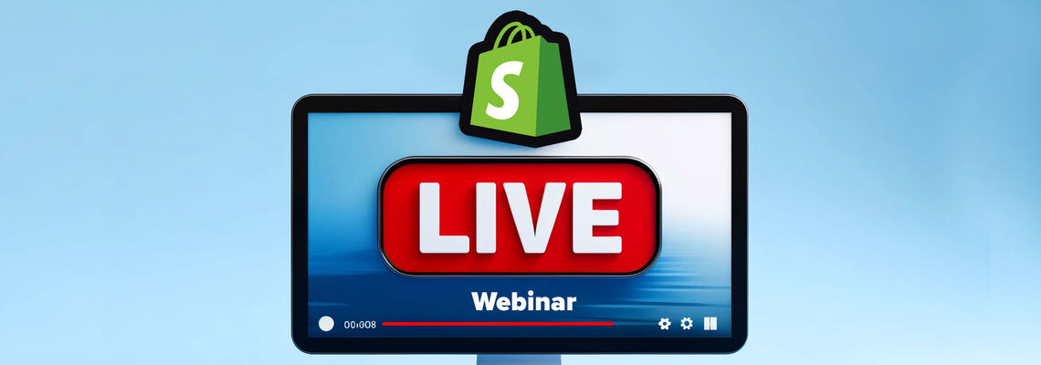 Live streaming Shopify webinars by Sunrise Integration