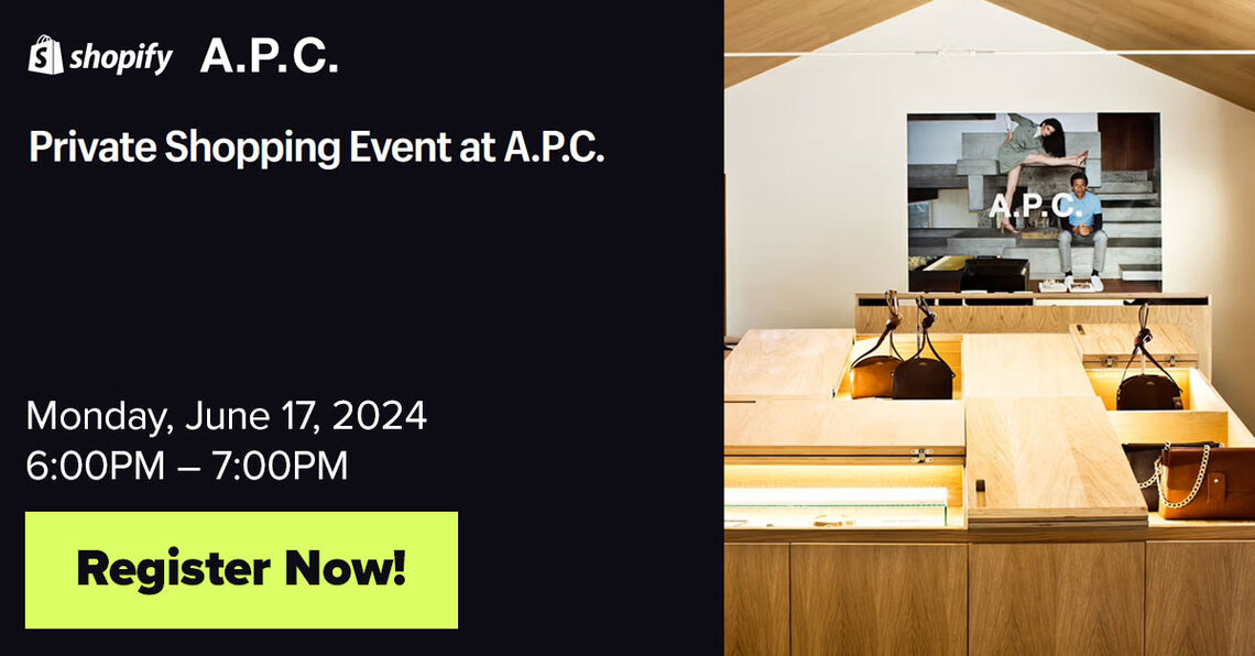 Private Shopify shopping event at APC in Los Angeles