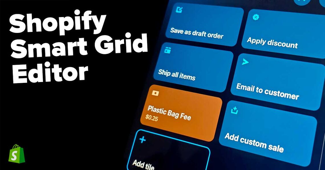 How to remotely update your Shopify POS grid tile layout