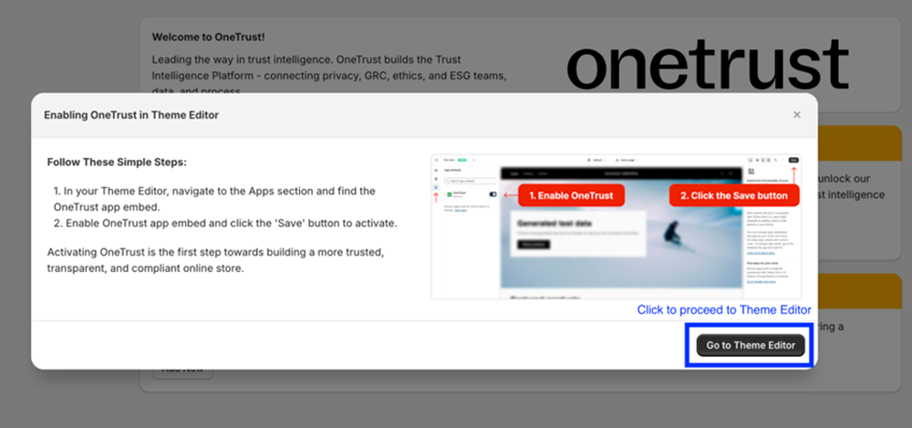 The new OneTrust Shopify App uses embed blocks for frontend compatibility